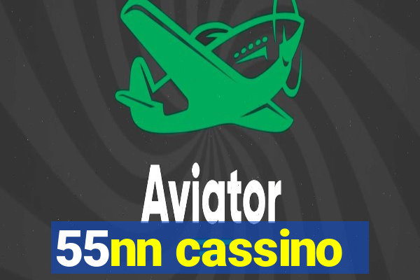 55nn cassino